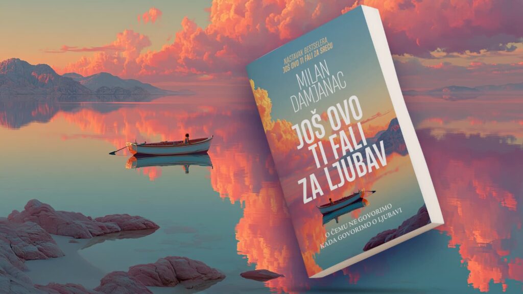 „Još ovo ti fali za ljubav“ – objavljen nastavak bestselera Milana Damjanca