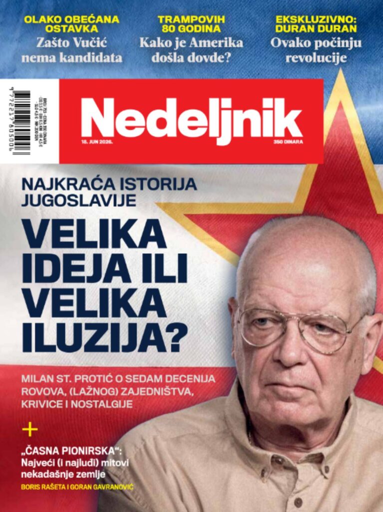 Novi broj Nedeljnika je na kioscima: Najkraća istorija Jugoslavije, zašto Vučić nema kandidata i ekskluzivni intervju sa Duran Duran